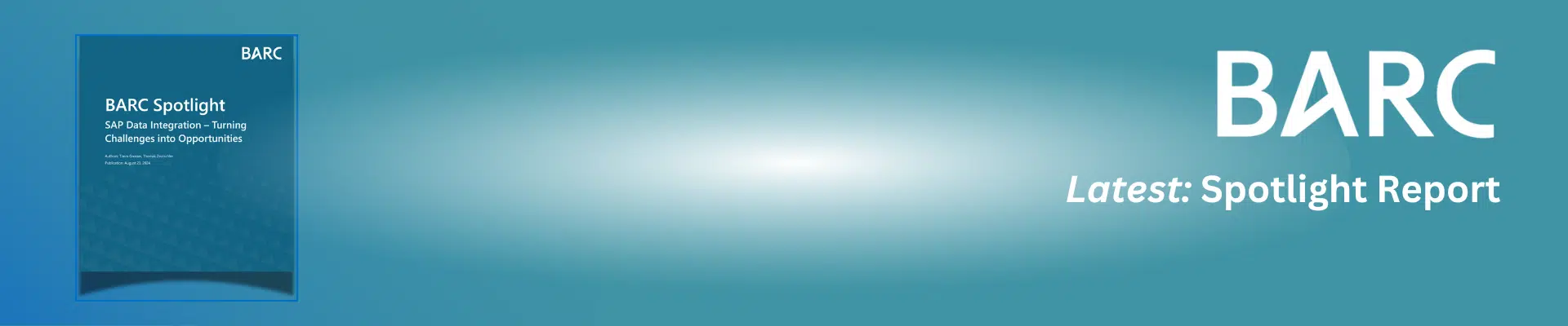 BARC Spotlight: SAP Data Integration - Turning Challenges into Opportunities